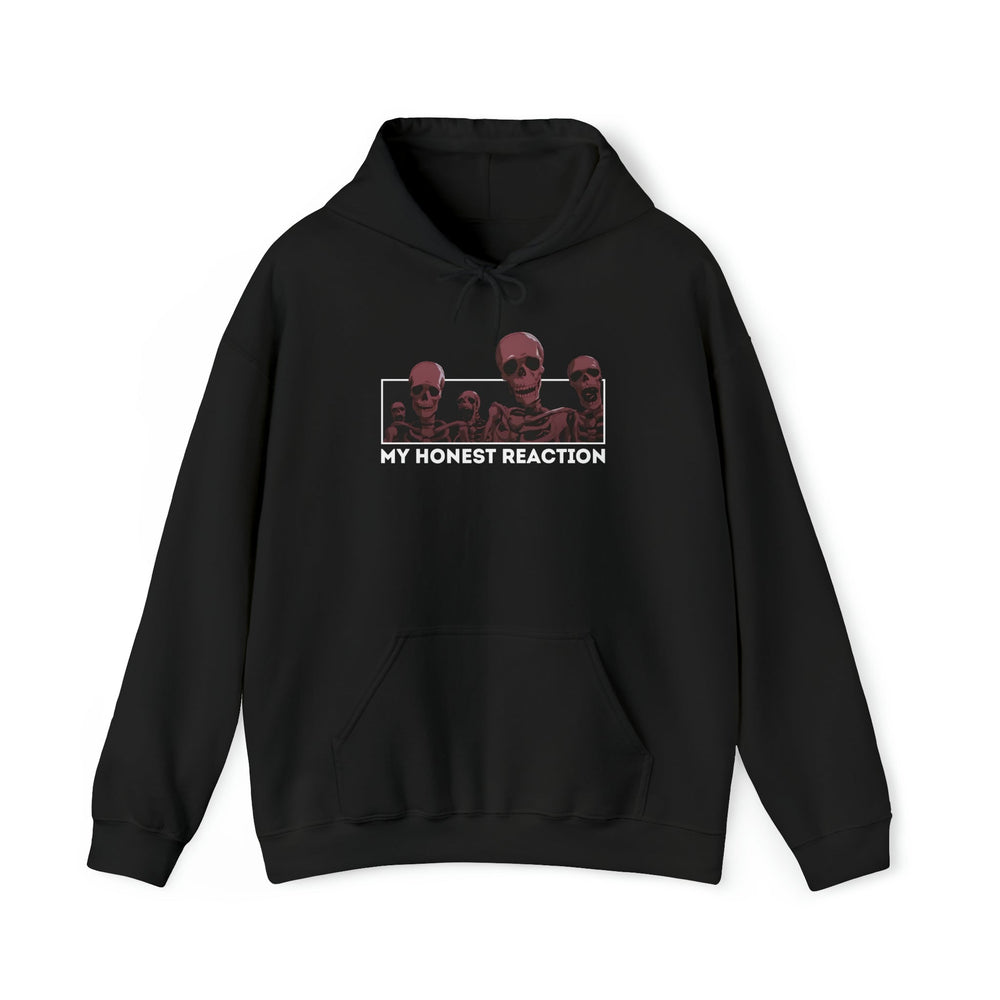 My Honest Reaction Skeletons Hoodie