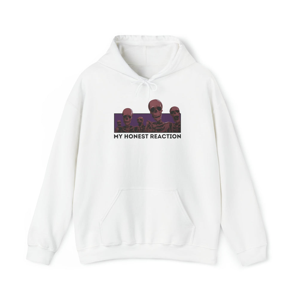My Honest Reaction Skeletons Hoodie