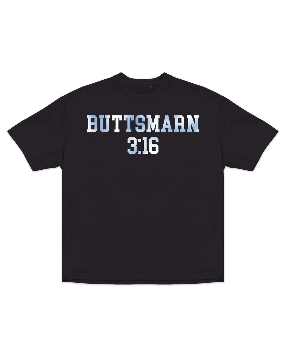 Buttsmarn 3:16 Oversized Tee