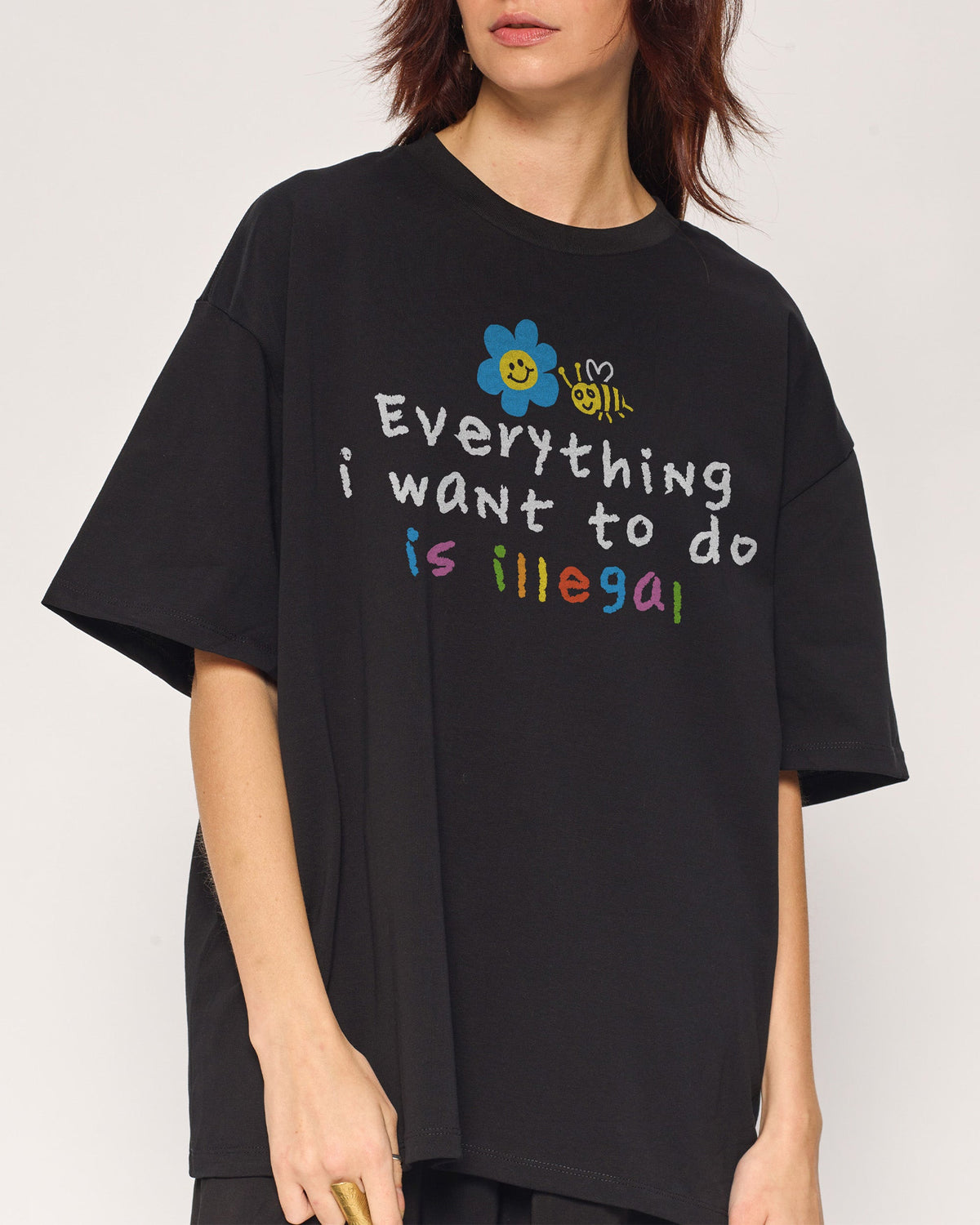 Everything is Illegal Oversized Tee