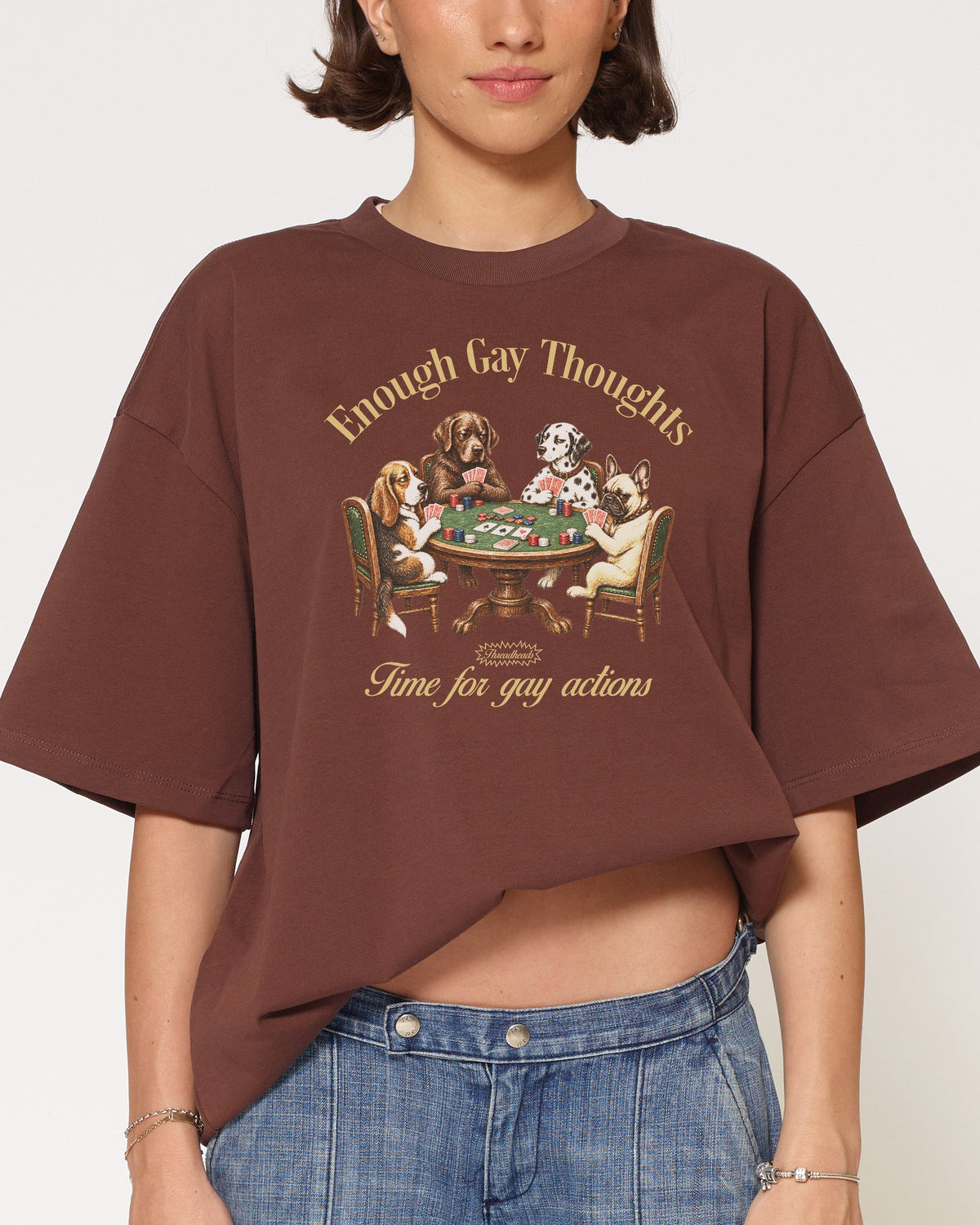 Enough Gay Thoughts Oversized Tee