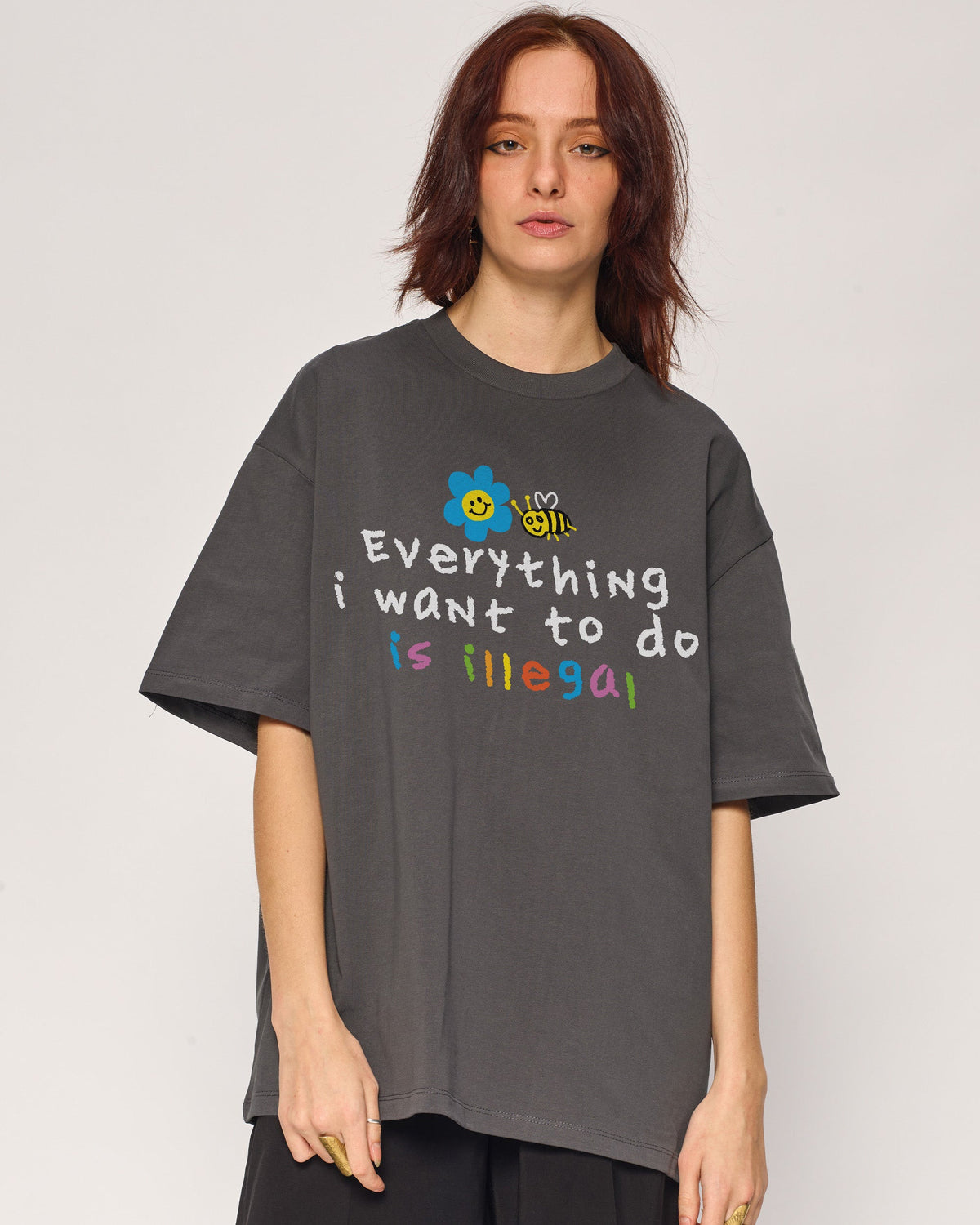 Everything is Illegal Oversized Tee