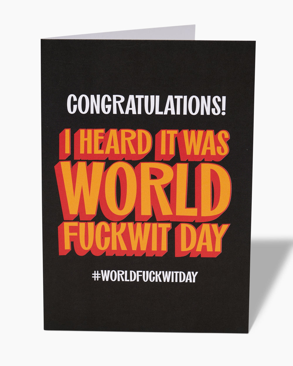 Congratulations Fuckwit Greeting Card