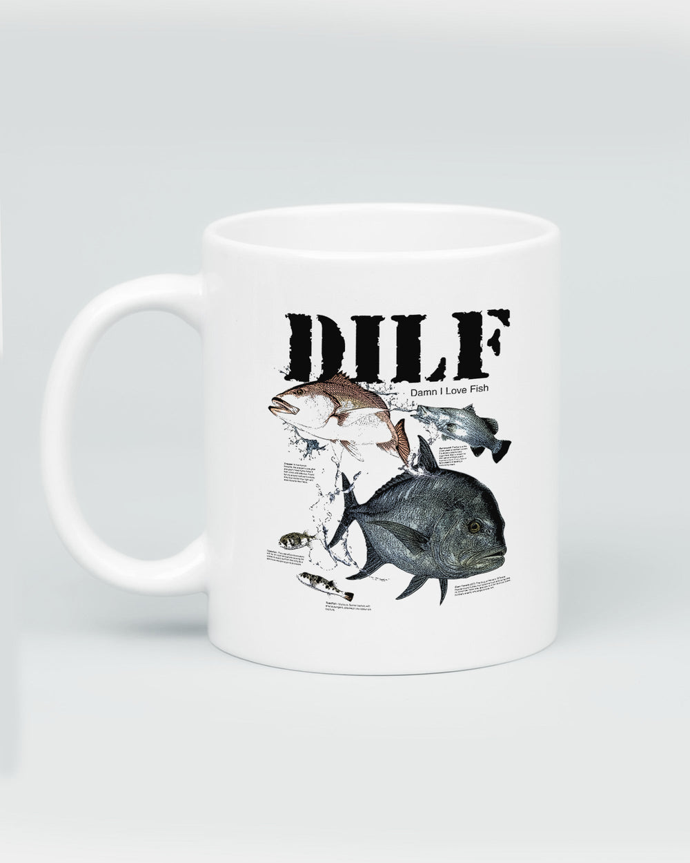Damn I Love Fish Mug