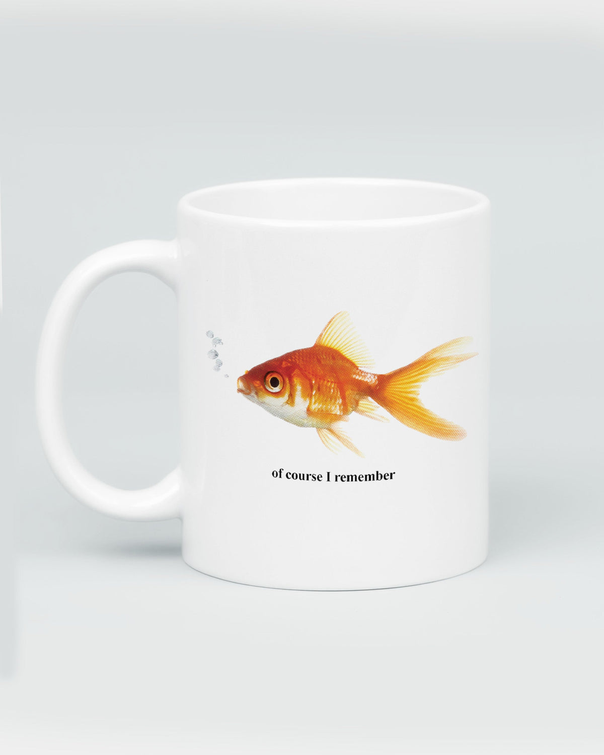 Of Course I Remember Mug