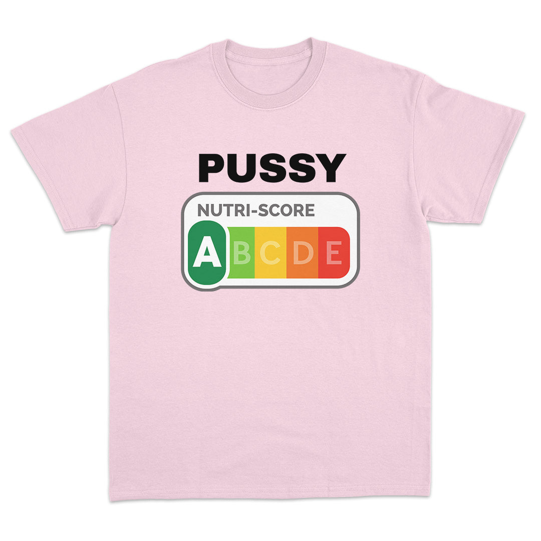 Pussy Nutriscore T-Shirt