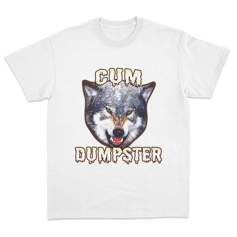 Cum Dumpster T-Shirt