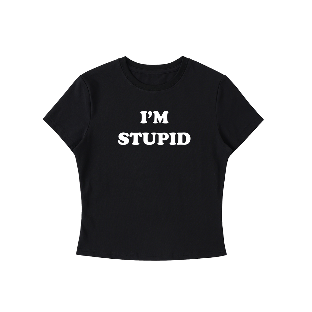 I'm Stupid Bodycon T-Shirt